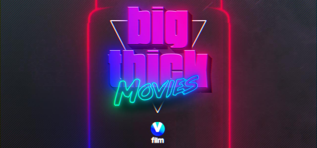 Big Thick Movies motion design and campaign visuals project hero image